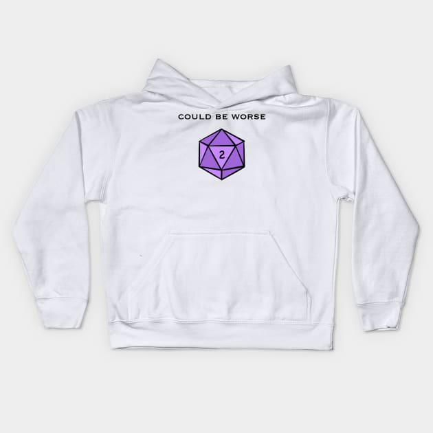 DND could be worse Kids Hoodie by Casual Nonsense